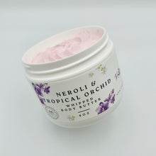 Load image into Gallery viewer, Neroli &amp; Tropical Orchid Whipped Body Butter
